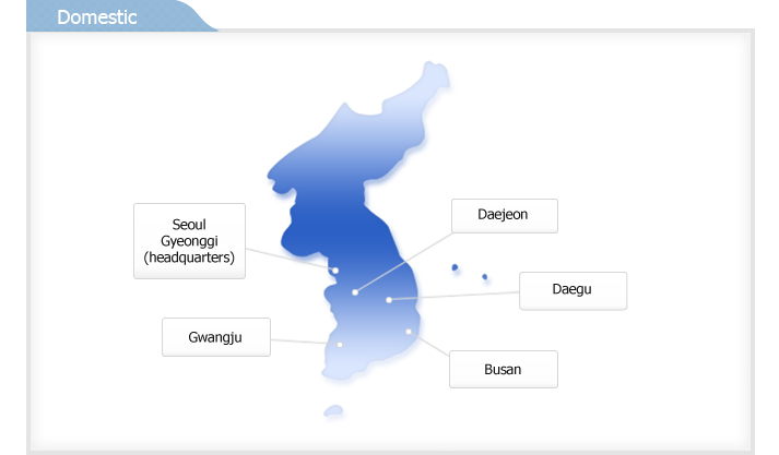 Seoul, Gyeonggi (headquarters), Daejeon, Daegu, Gwangju, Busan